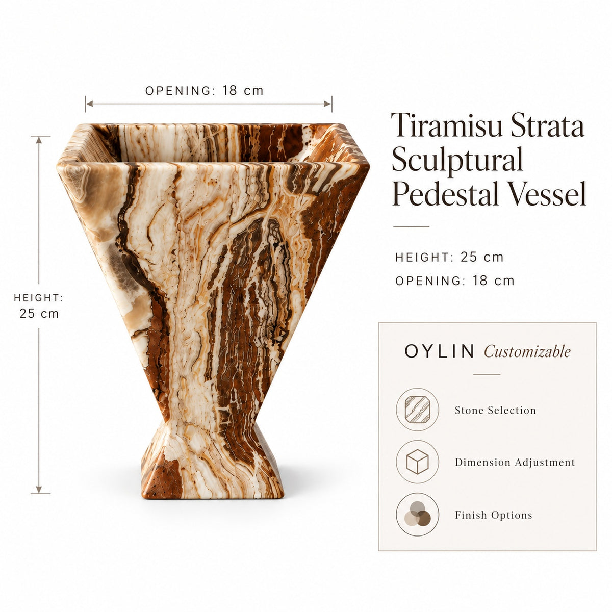 Tiramisu Strata sculptural pedestal vessel dimensions and OYLIN customization